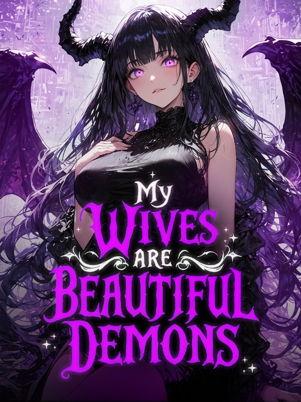 My Wives are Beautiful Demons