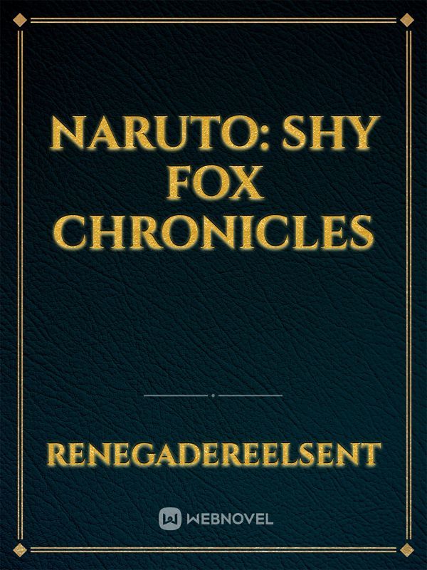 Naruto: Shy Fox Chronicles