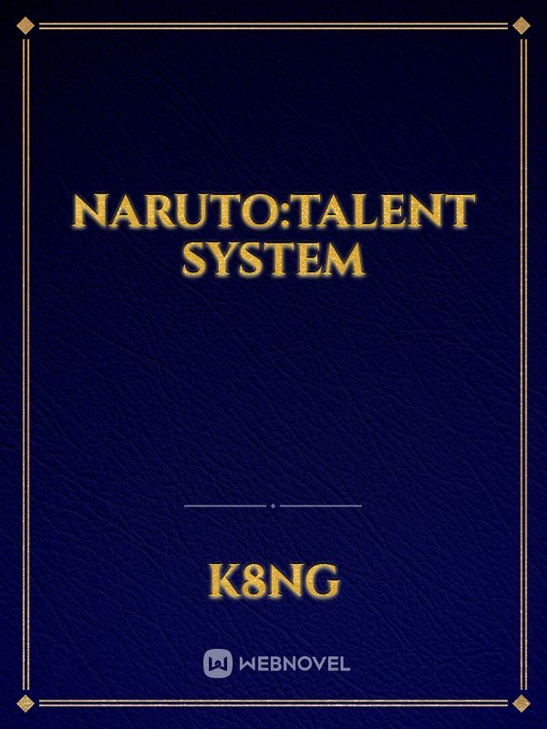 Naruto:talent System