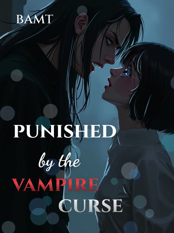 punished by the vampire curse