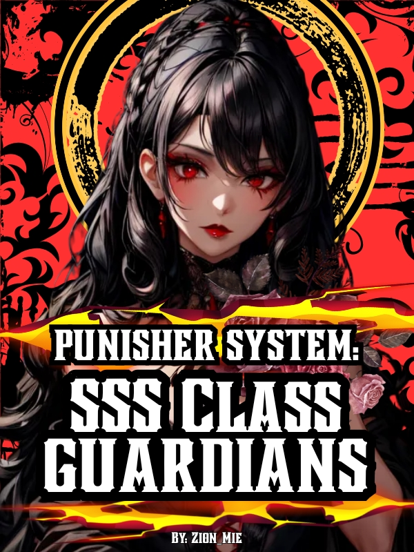 Punisher System: SSS-Class Guardians