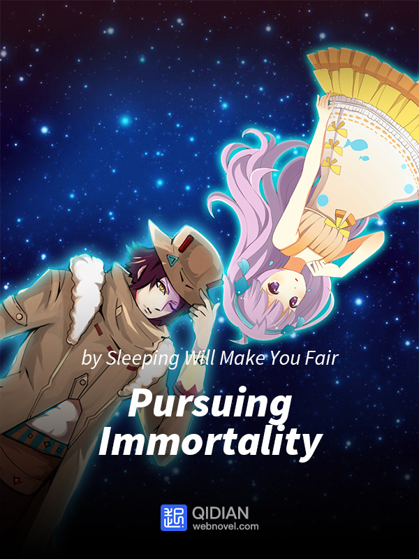 Pursuing Immortality