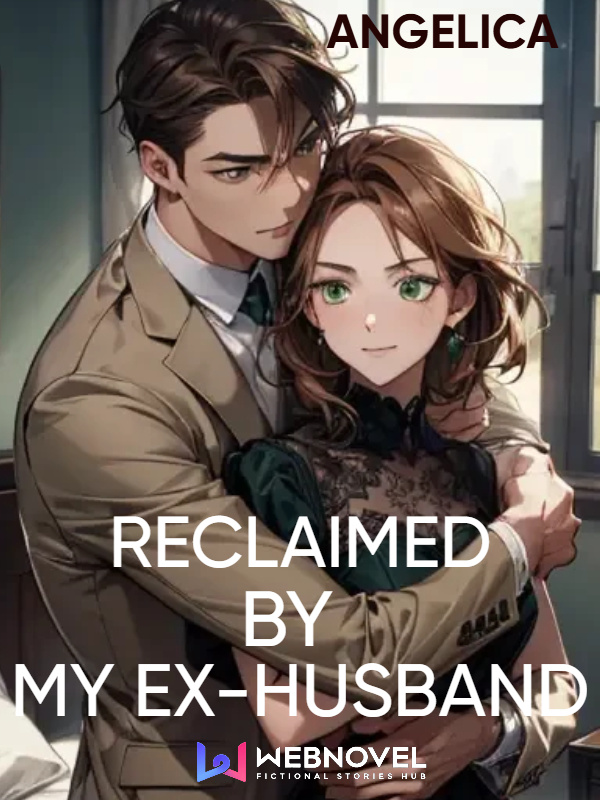 Reclaimed By My Ex-husband