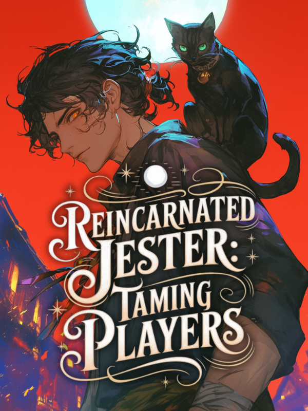 Reincarnated Jester: Taming Players