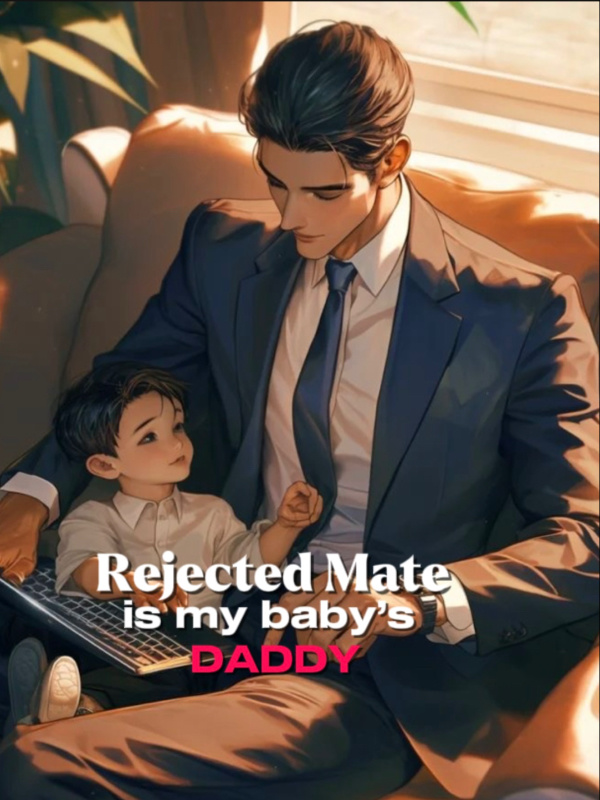 Rejected Mate is my Baby's Daddy!