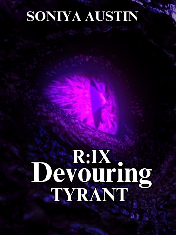 R:IX "Devouring Tyrant "