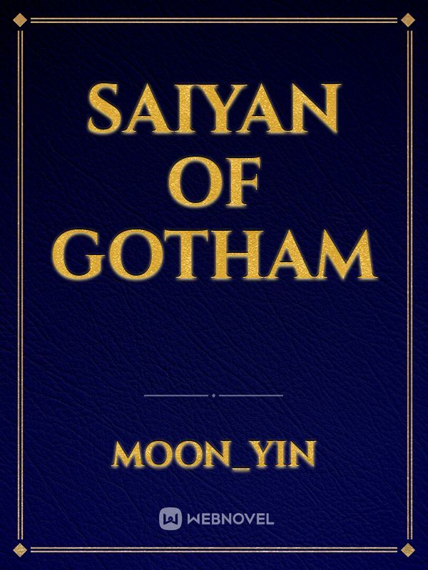 Saiyan of Gotham