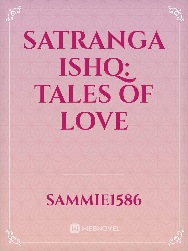 Satranga Ishq: Tales Of Love