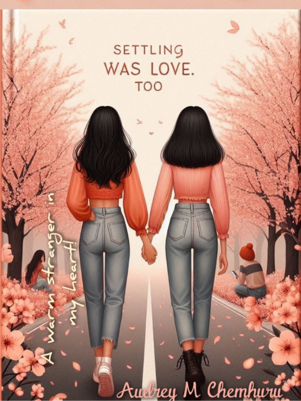 "Settling was love.Too"