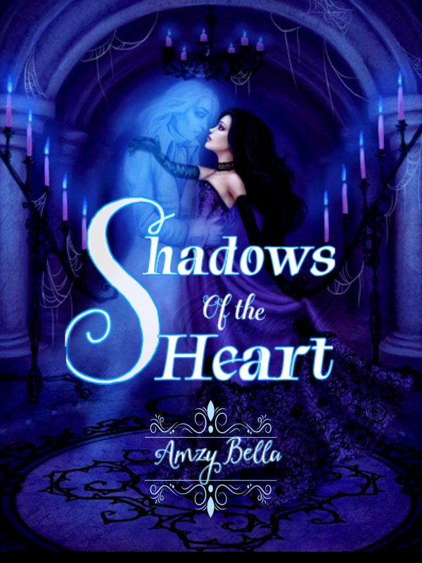 SHADOWS OF THE HEART