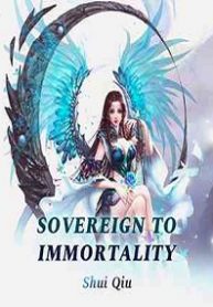 Sovereign to Immortality