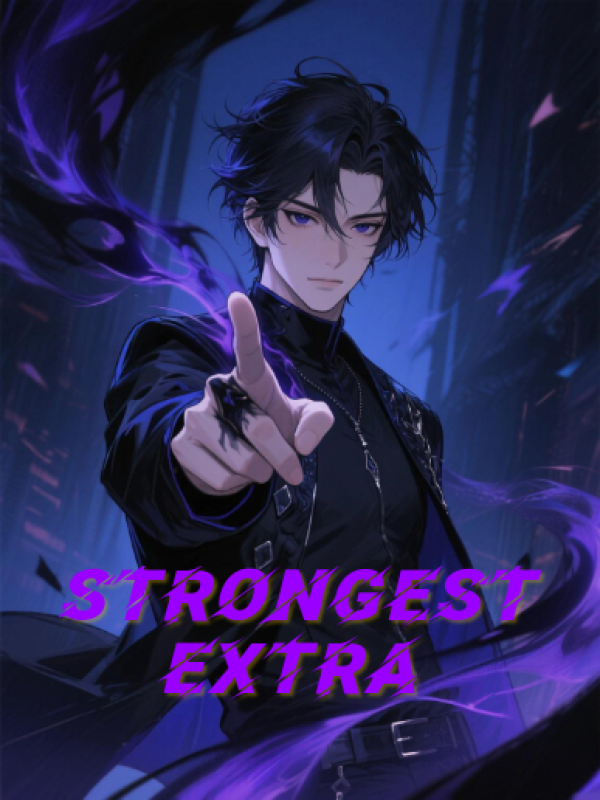 Strongest Extra In The Academy