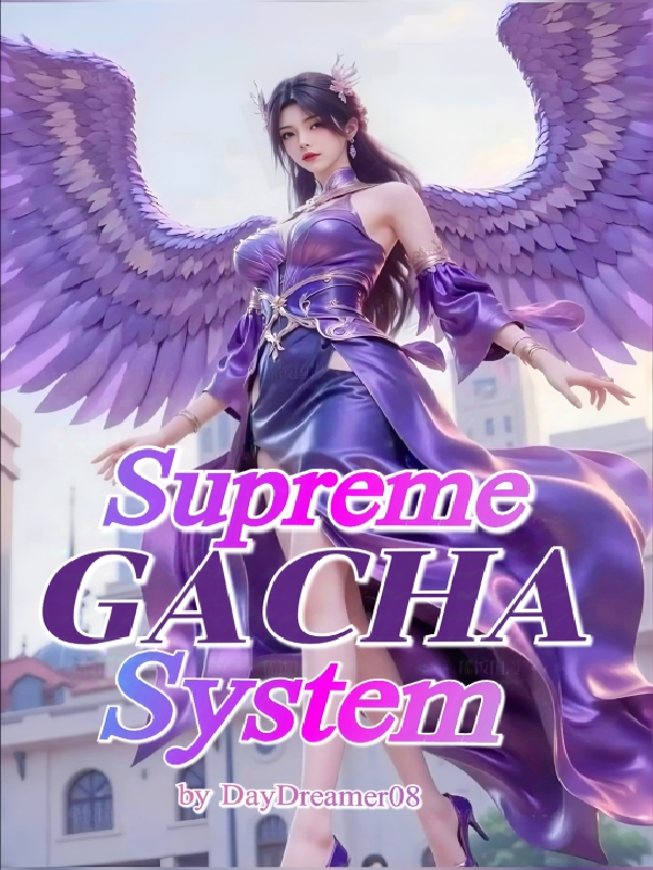 Supreme Gacha System