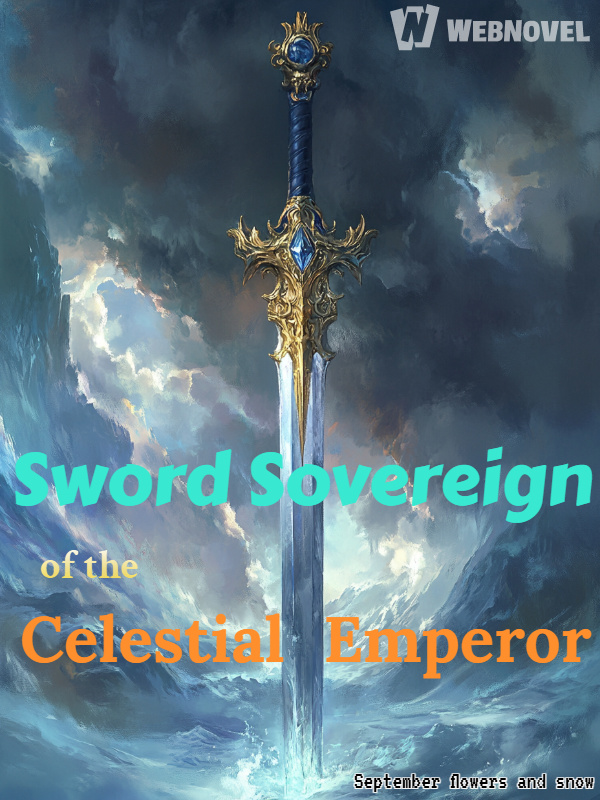 Sword Sovereign of the Celestial Emperor