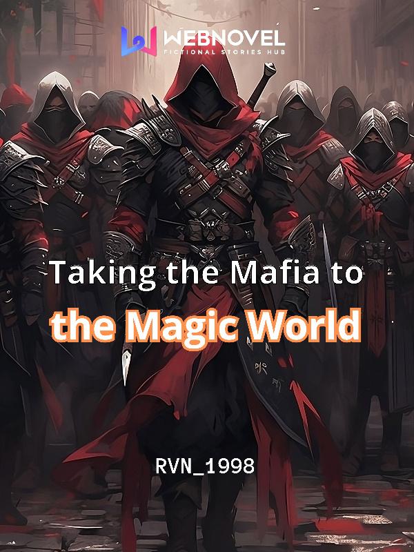 Taking the Mafia to the Magic World