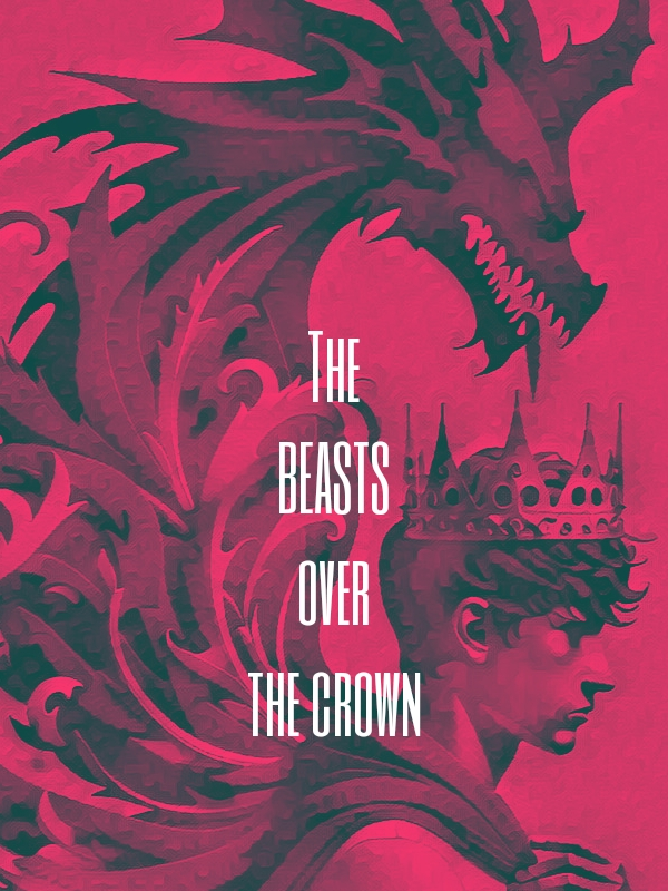 the beasts over the crown
