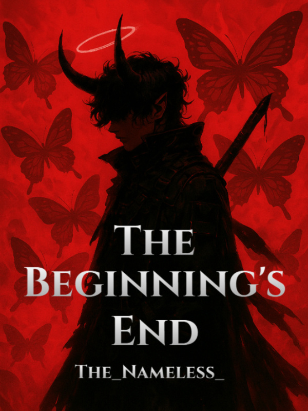 The Beginning's End