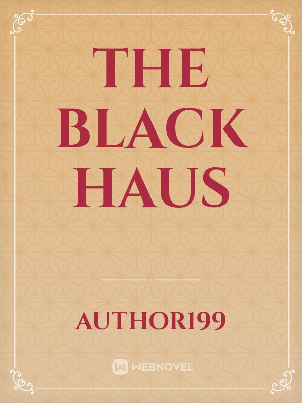 The Black Haus