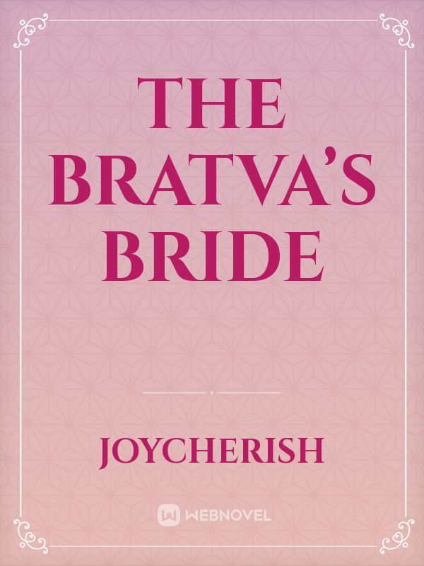 THE BRATVA’S BRIDE