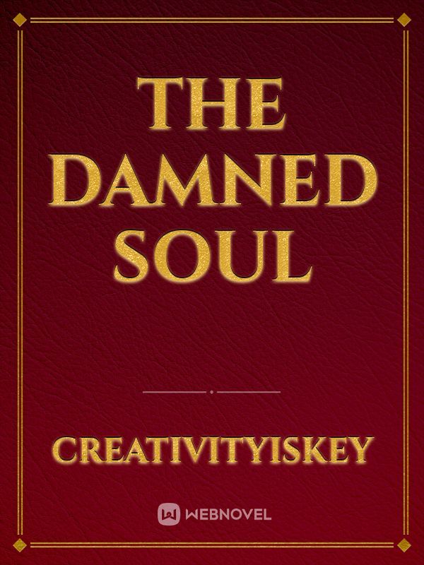 The damned soul