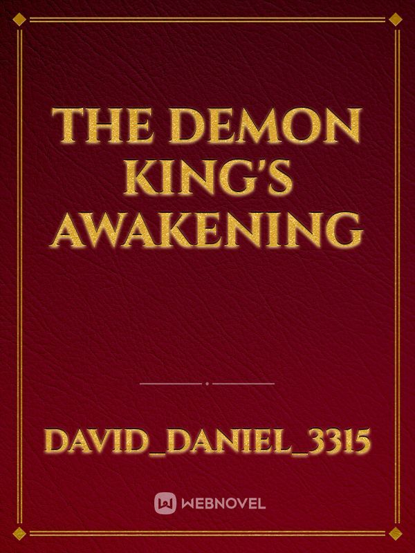 The Demon king's awakening