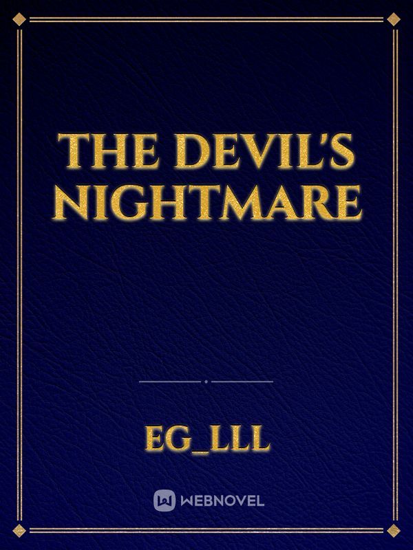 The DeVil's Nightmare