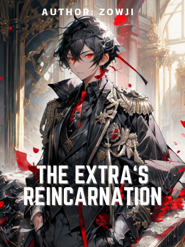 The Extra's Reincarnation