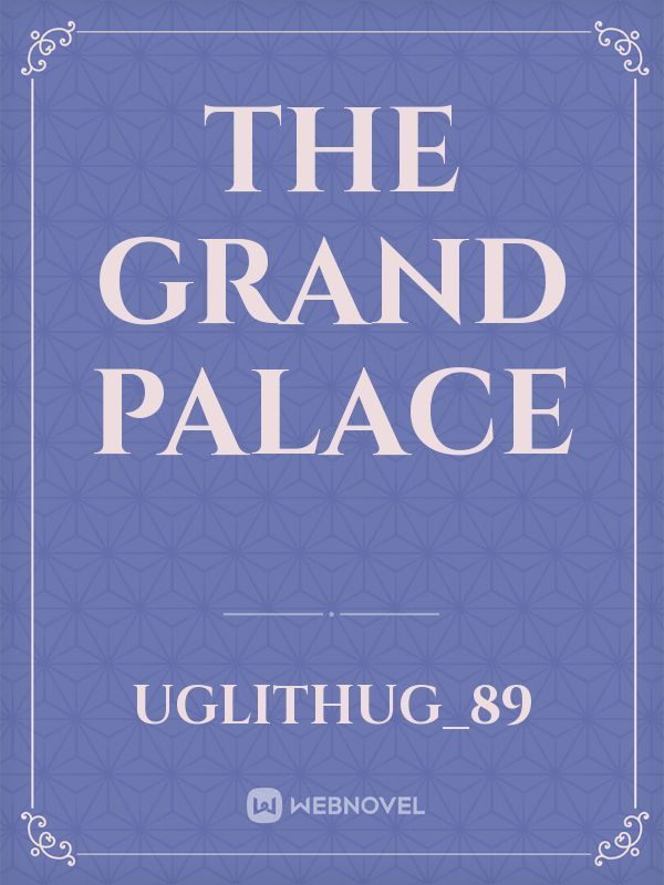 The Grand Palace