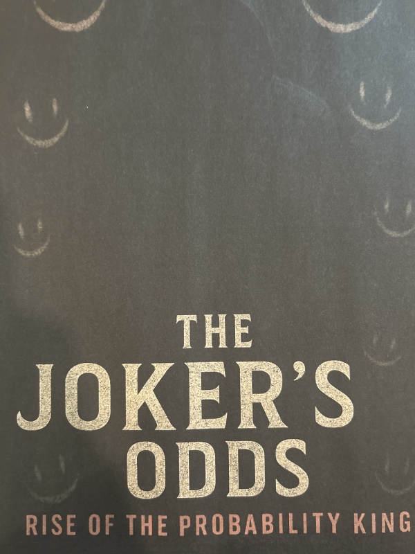 The Joker’s Odds: Rise of the probability King