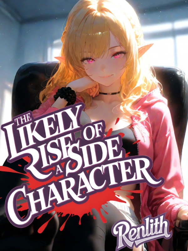 The Likely Rise of a Side Character