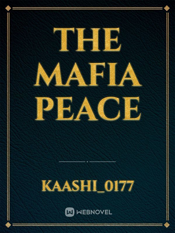 The Mafia peace