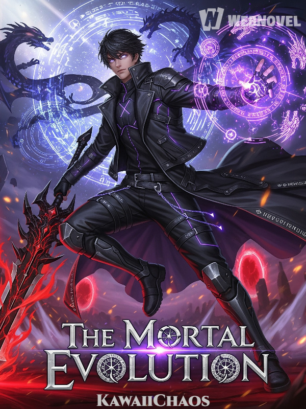 The Mortal Evolution