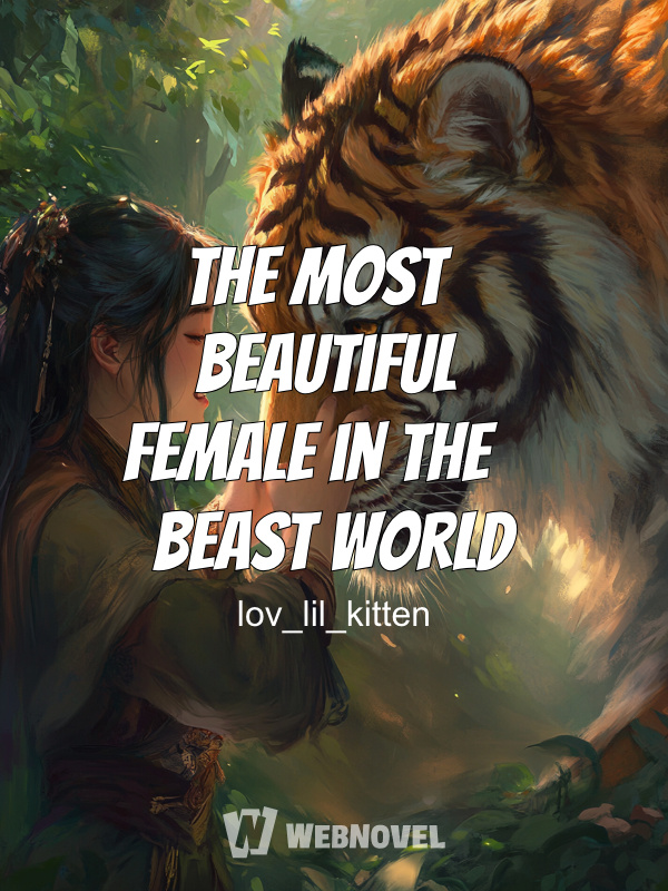 The most beautiful Female in the beast world
