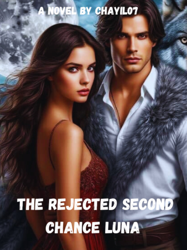 The Rejected Second Chance Luna