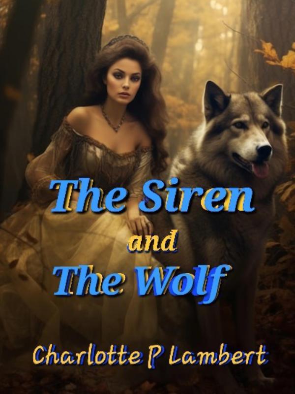 The Siren and the Wolf