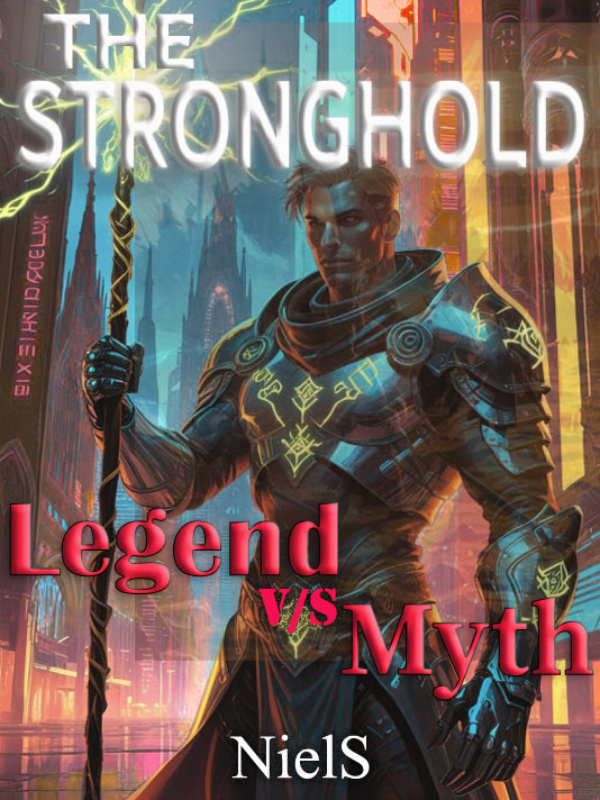 The Stronghold: Legend versus Myth
