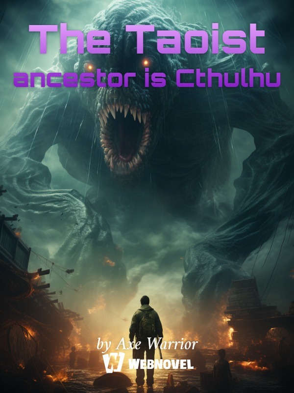 The Taoist ancestor is Cthulhu