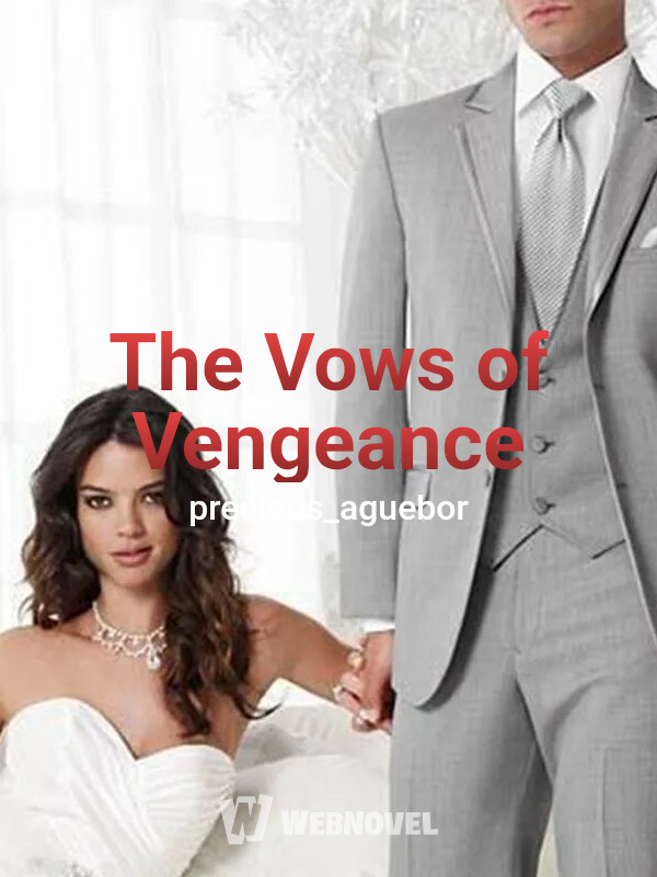 The Vows of Vengeance