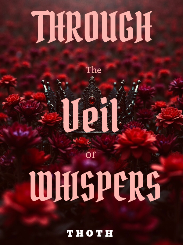 Through the Veil of Whispers[BL]