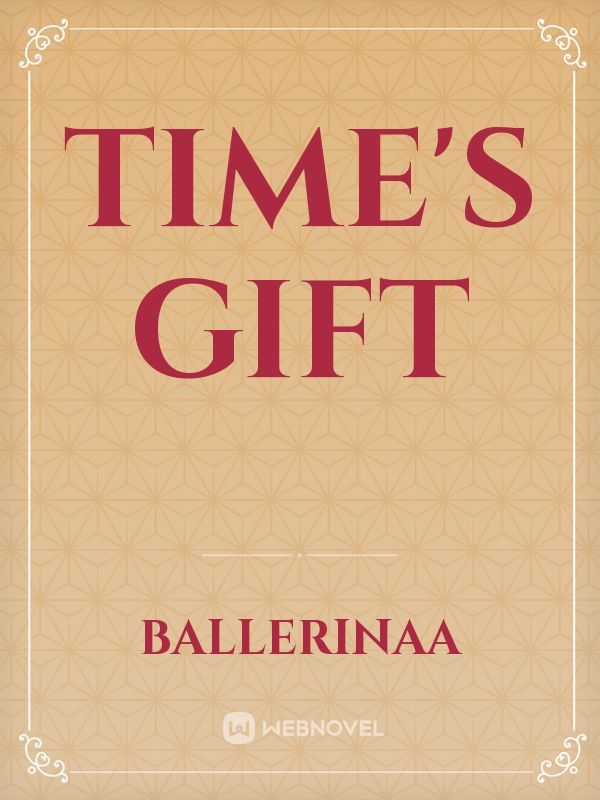 Time's Gift