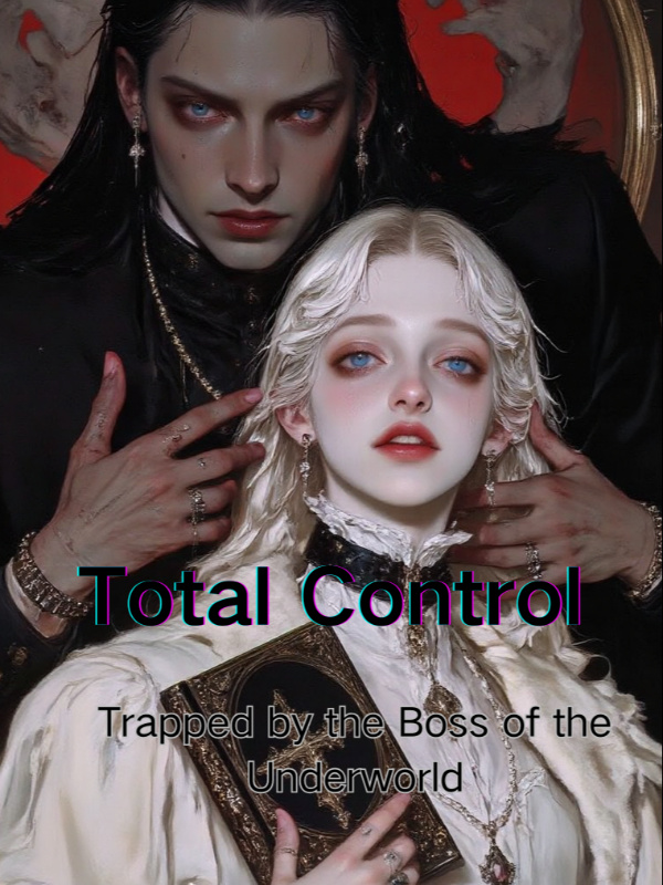 Total Control: Trapped by the Boss of the Underworld