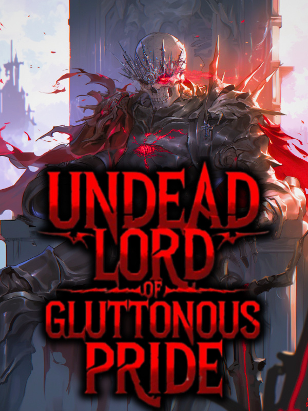 Undead Lord of Gluttonous Pride