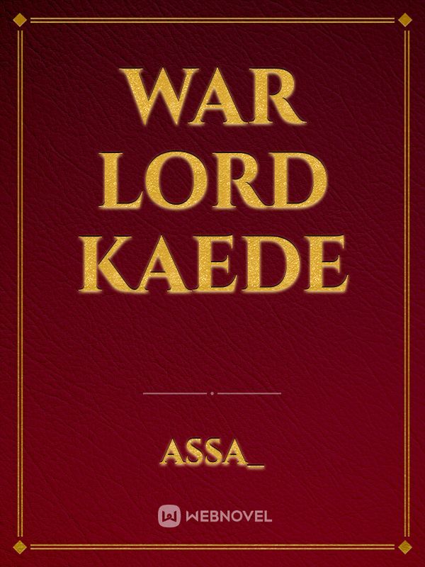 War lord Kaede