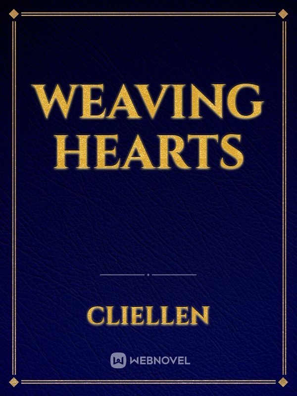 Weaving Hearts