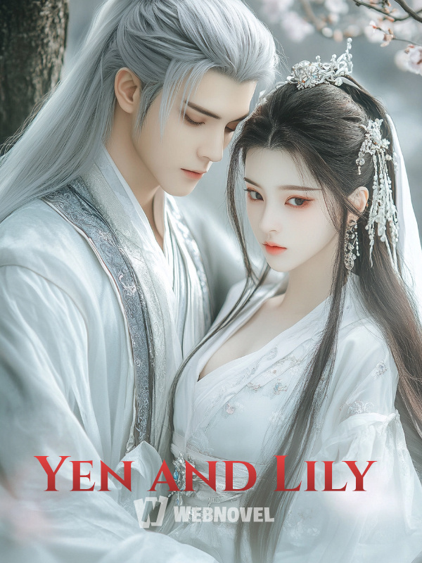 Yen and Lily