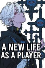 A New Life As A Player