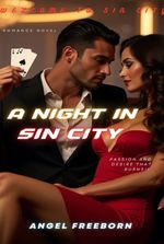 A NIGHT IN SIN CITY