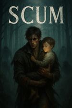 A Scum's Redemption