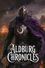 Aldburg Chronicles: Knighthood In Another World