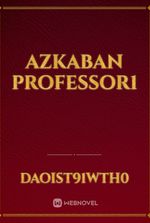 Azkaban professor1